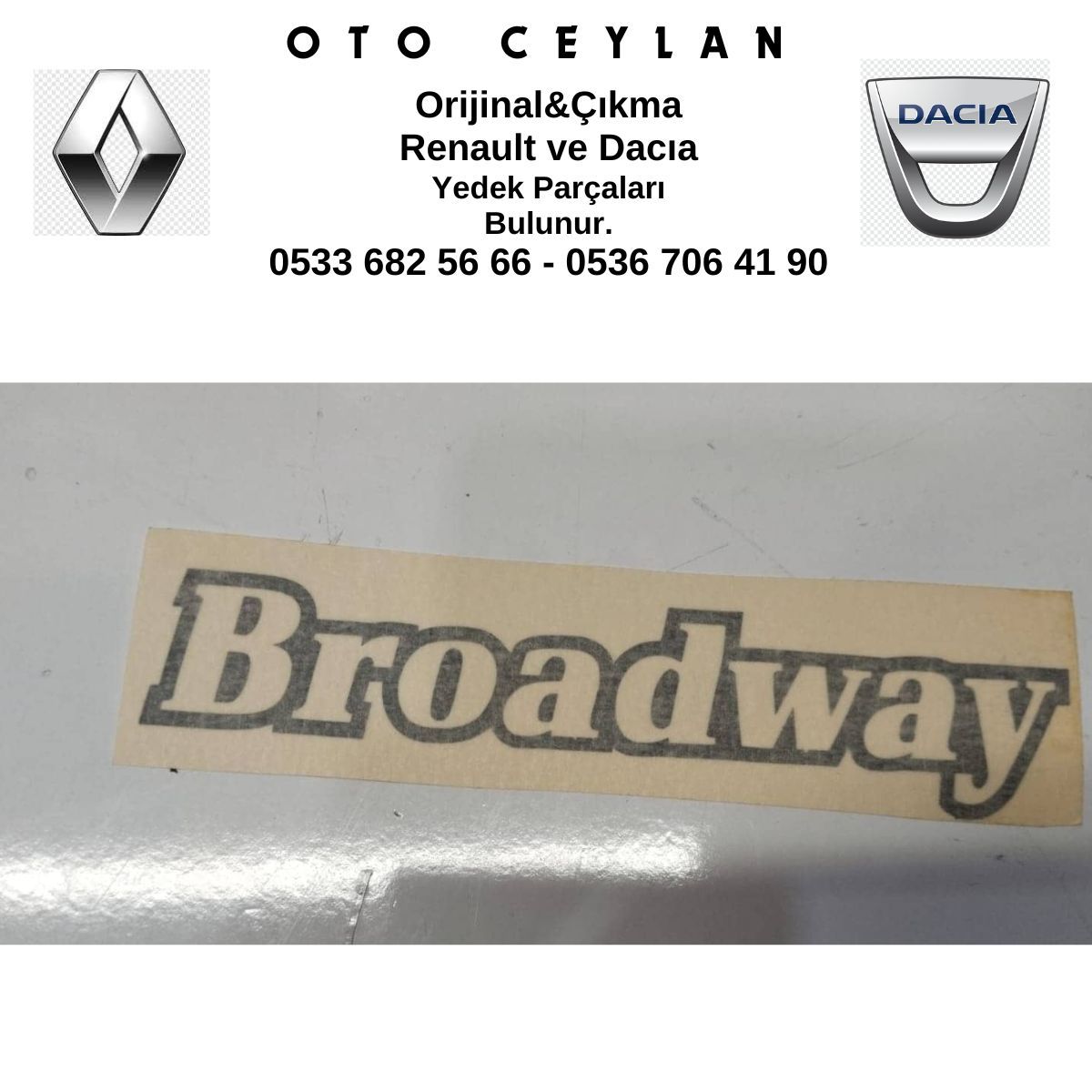 ERMAK-527092 Broadway Arka Kağıt Yazı Sıfır Yan Sanayi