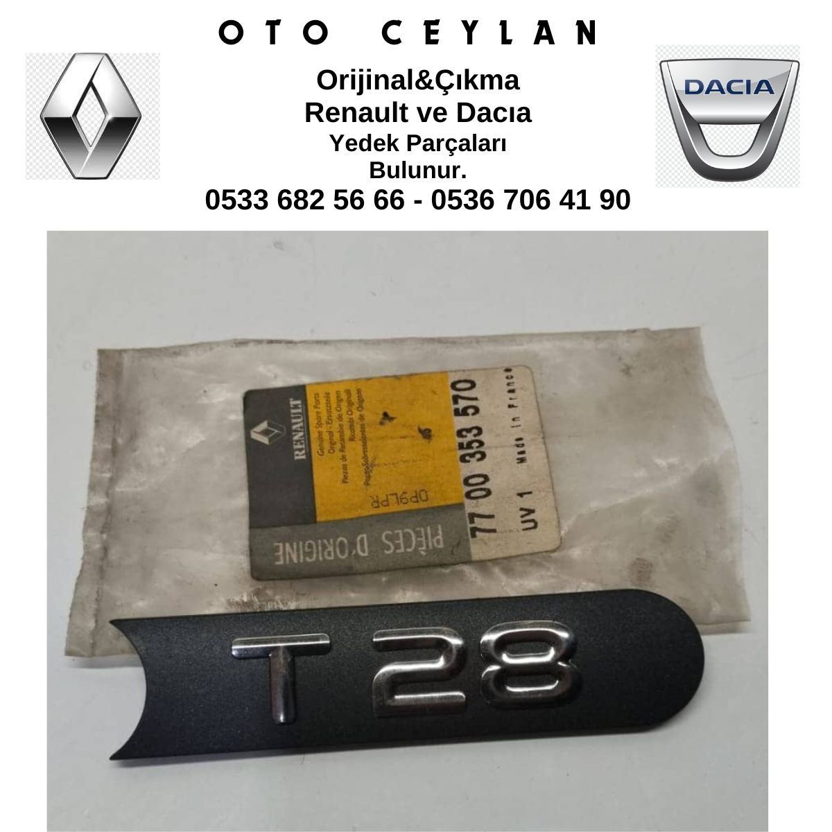 7700353570 T28 Yazısı Sıfır Orjinal