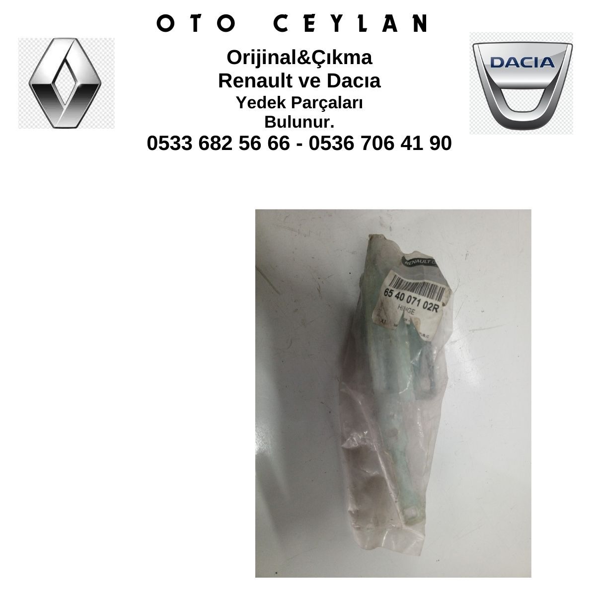 854007102R RENAULT DACIA KAPUT MENTEŞESİ SIFIR ORİJİNAL
