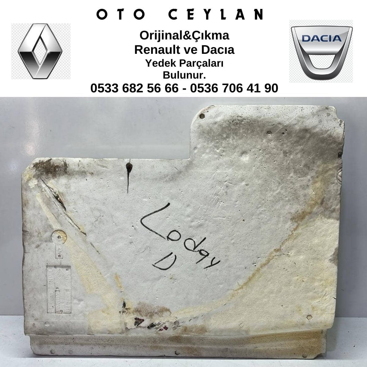 849069153R Lodgy Sağ Arka Alt Taban Köpüğü Çıkma Orjinal