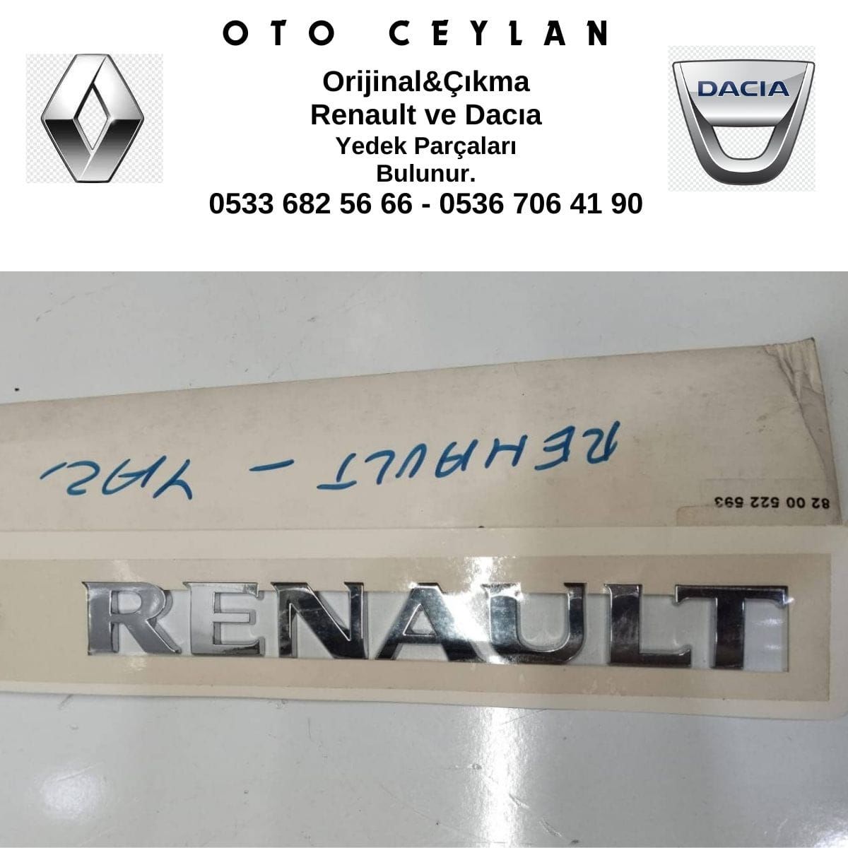 8200522593 Trafic 2 Renault yazı Sıfır Yan Sanayi