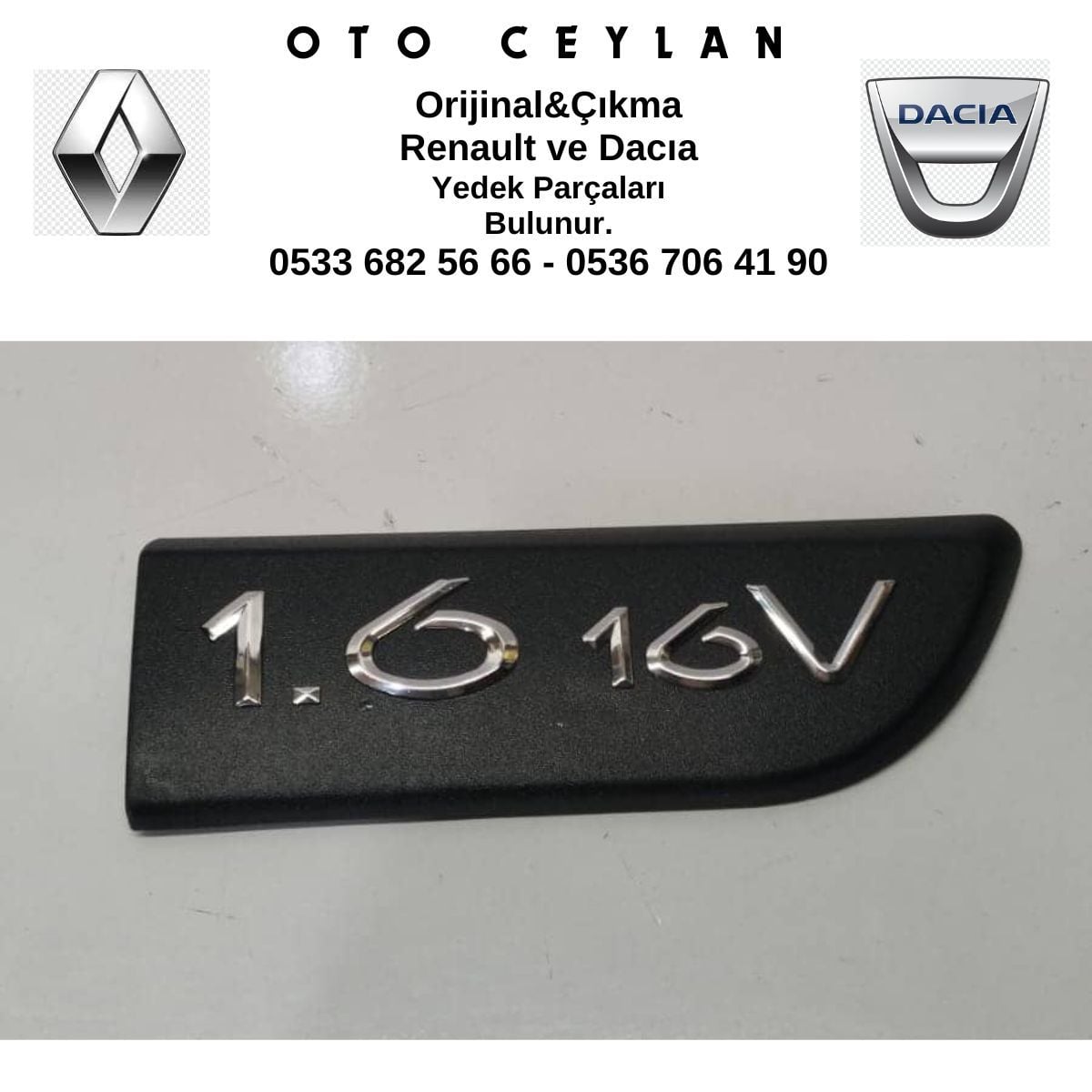 8200209130 1.6 16V Yazısı Yan Sanayi Sıfır