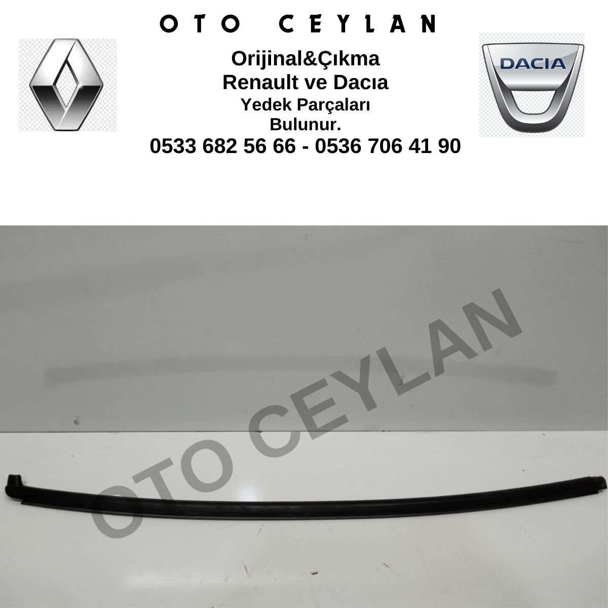 808203086R Dacia Lodgy Sağ Ön Cam Dış Fitil Orijinal Çıkma